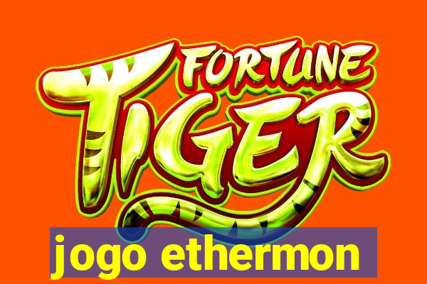 jogo ethermon